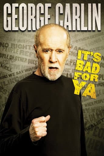 ملصق فيلم George Carlin: It's Bad for Ya! (2008)