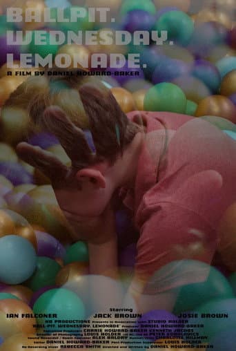 Affiche du film Ball-Pit. Wednesday. Lemonade. (2022)