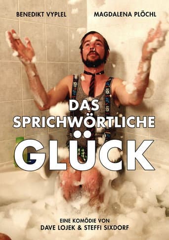 Affiche du film Das sprichwörtliche Glück (2016)