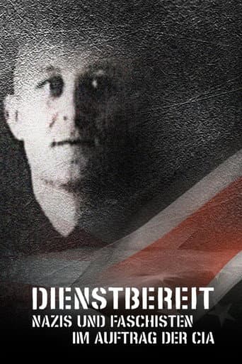 ملصق فيلم Dienstbereit - Nazis und Faschisten im Auftrag der CIA (2013)