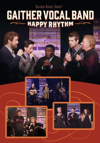 Gaither Vocal Band: Happy Rhythm (2015) movie poster