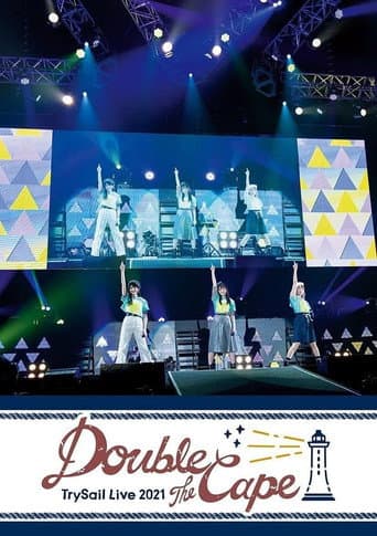Affiche du film TrySail Live 2021 “Double the Cape” (2021)