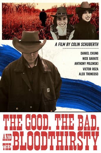 Affiche du film The Good, the Bad, and the Bloodthirsty (2023)