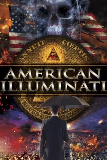 ملصق فيلم American Illuminati (2017)