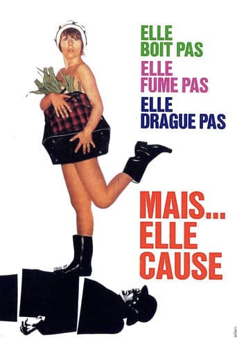 Affiche du film Elle boit pas, elle fume pas, elle drague pas, mais… elle cause (1970)