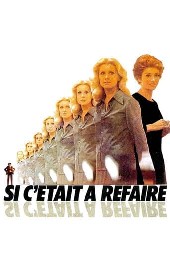 ملصق فيلم Si c'était à refaire (1976)