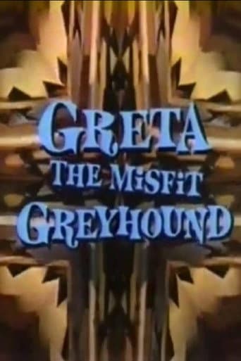 Affiche du film Greta, the Misfit Greyhound (1963)