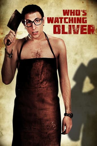 ملصق فيلم Who's Watching Oliver (2018)