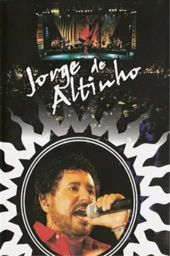 Jorge de Altinho - Ao VIvo (2005) movie poster