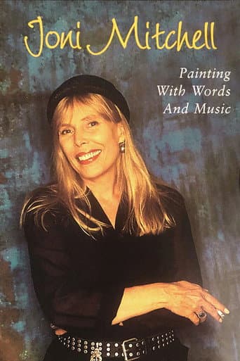 Affiche du film Joni Mitchell: Painting with Words & Music (1999)