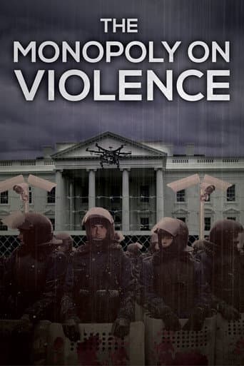 The Monopoly on Violence (2020) movie poster