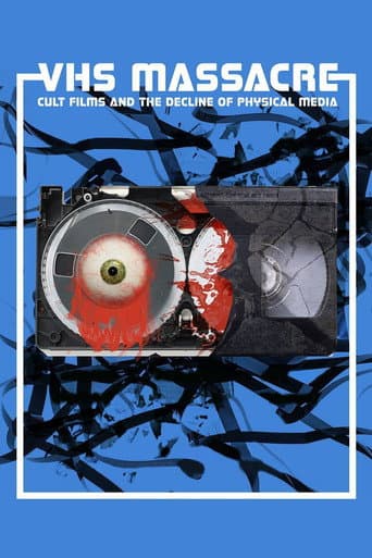 Affiche du film VHS Massacre: Cult Films and the Decline of Physical Media (2016)