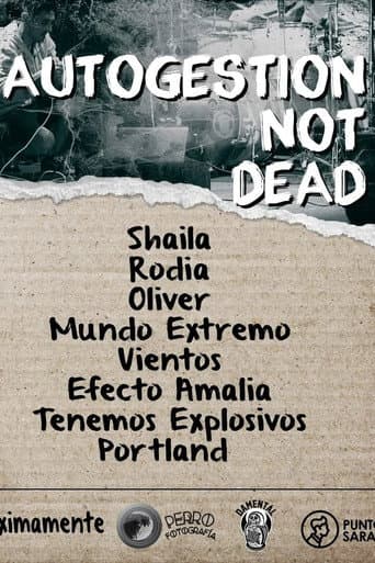 ملصق فيلم Autogestión Not Dead (2015)