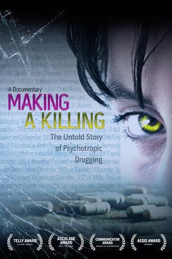 Affiche du film Making a Killing: The Untold Story of Psychotropic Drugging (2008)