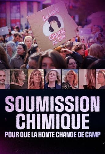 ملصق فيلم Soumission chimique: pour que la honte change de camp (2025)