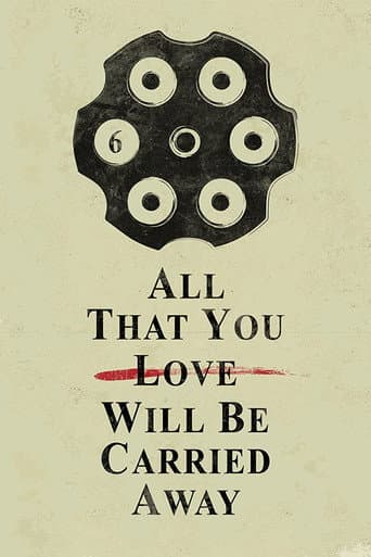 All That You Love Will Be Carried Away (2017) movie poster