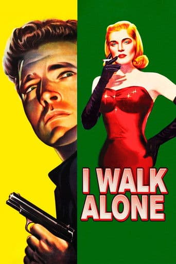 Affiche du film I Walk Alone (1947)