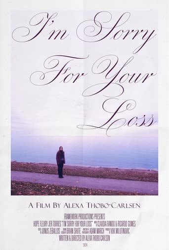 ملصق فيلم I'm Sorry For Your Loss (2024)
