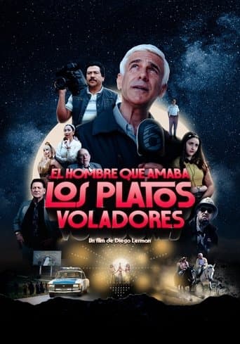 ملصق فيلم El hombre que amaba los platos voladores (2024)