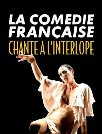 Affiche du film La Comédie-Française chante à l'Interlope (2020)