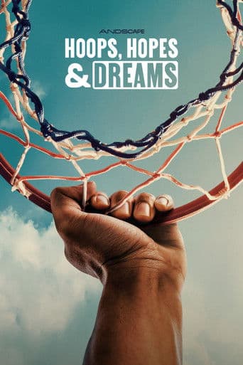Affiche du film Hoops, Hopes & Dreams (2025)