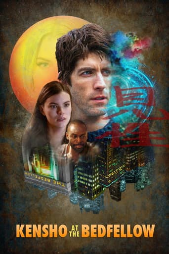 Affiche du film Kensho at the Bedfellow (2017)