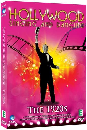 Hollywood Singing and Dancing: A Musical History - The 1920s: The Dawn of the Hollywood Musical (2008) movie poster