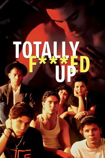 ملصق فيلم Totally F***ed Up (1994)