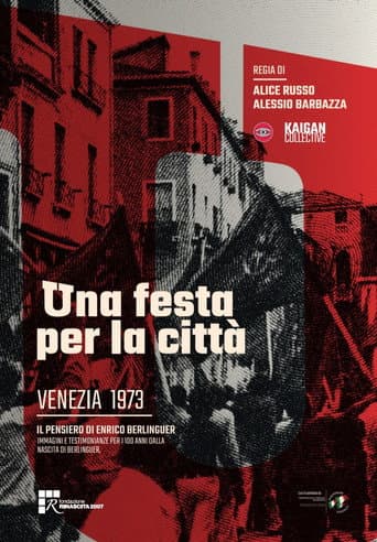 Una festa per la città - Venezia 1973 (2023) movie poster