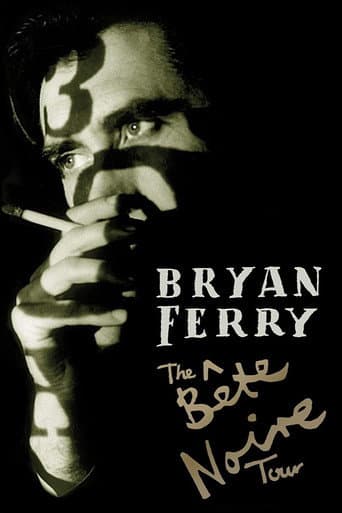 Bryan Ferry - The Bete Noire Tour 88-89 (2002) movie poster