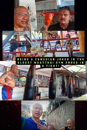 Being a Comedian Joker in the Oldest Muaythai Gym ended in a Fight! (2024) movie poster
