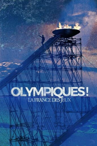 Olympiques ! La France des Jeux (2024) movie poster