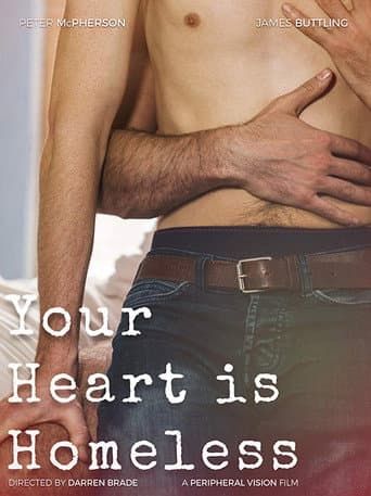 Affiche du film Your Heart Is Homeless (2019)