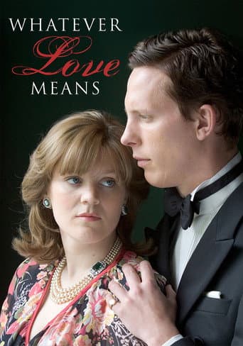 Affiche du film Whatever Love Means (2005)