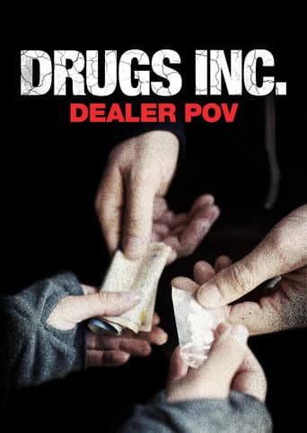 ملصق فيلم Drugs, Inc.: Dealer Pov (2014)