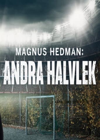 ملصق فيلم Magnus Hedman: Andra halvlek (2020)