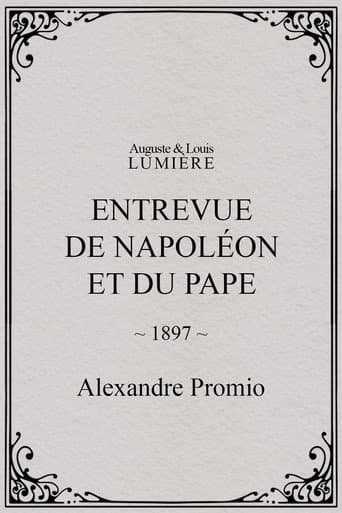 ملصق فيلم Entrevue de Napoléon et du pape (1897)