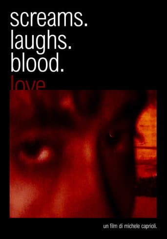 Affiche du film screams. laughs. blood. love. (2024)