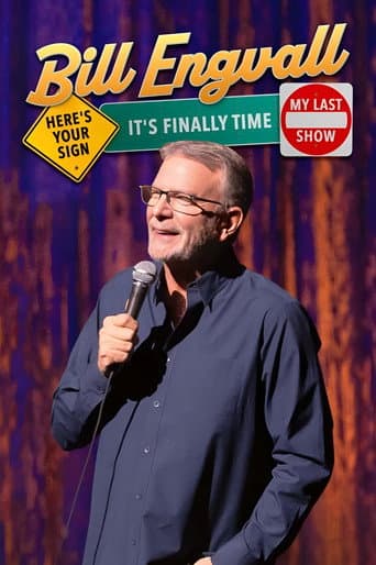 Bill Engvall: Here's Your Sign, It's Finally Time My Last Show (2023) movie poster