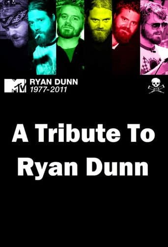 ملصق فيلم A Tribute to Ryan Dunn (2011)