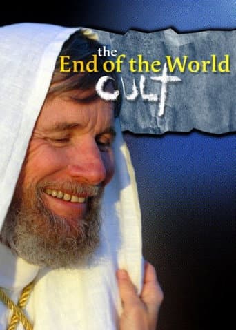 The End of the World Cult (2007) movie poster