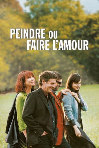 ملصق فيلم Peindre ou faire l'amour (2005)