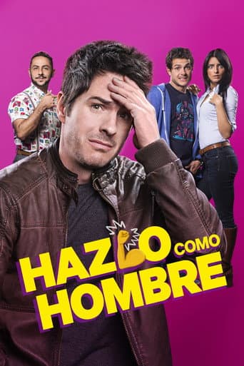 ملصق فيلم Hazlo como hombre (2017)