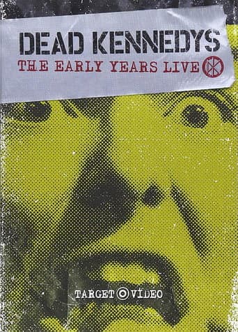 Affiche du film Dead Kennedys: The Early Years Live (1987)