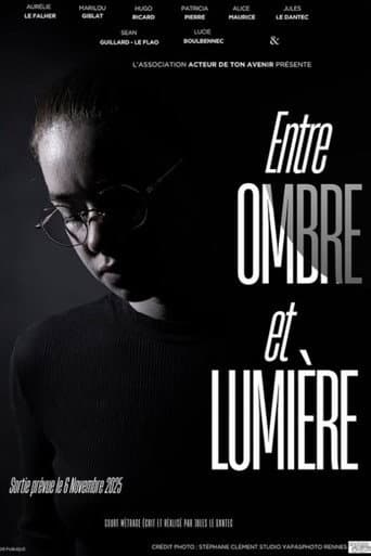 Entre ombre et lumière (2025) movie poster