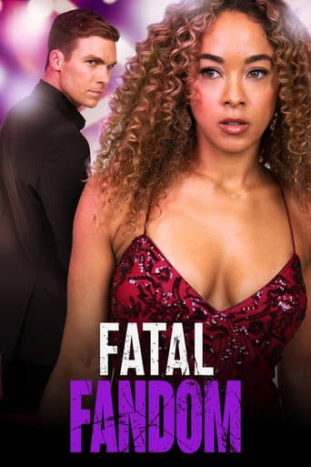 ملصق فيلم Fatal Fandom (2022)