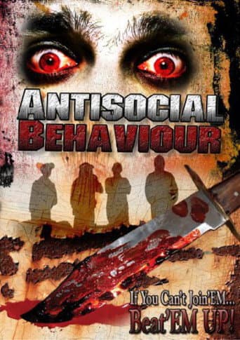 Antisocial Behaviour (2007) movie poster