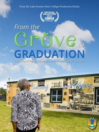 From the Grove to Graduation (2025) movie poster