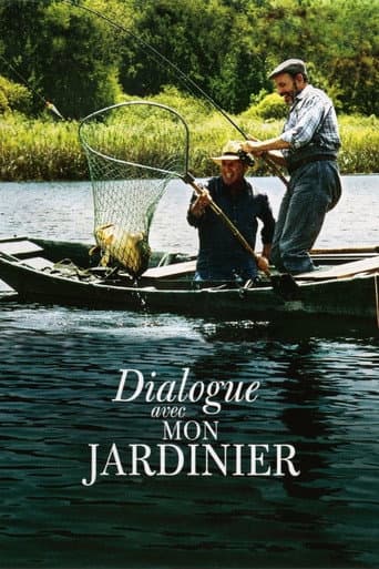 ملصق فيلم Dialogue avec mon jardinier (2007)