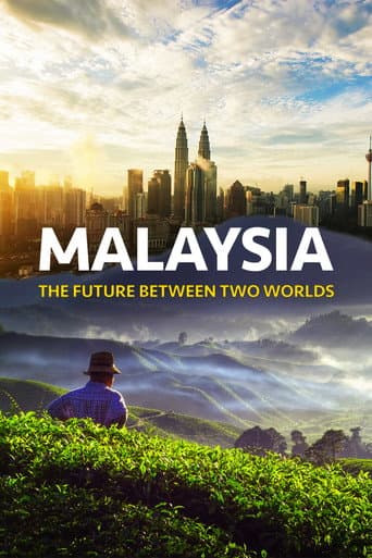ملصق فيلم Malaysia, The Future Between Two Worlds (2022)